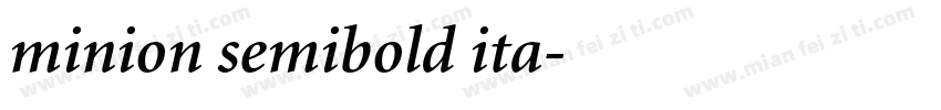 minion semibold ita字体转换